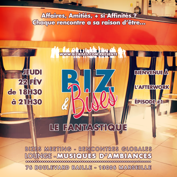 BIZ & Bises le Fantastique Afterwork 1 #4