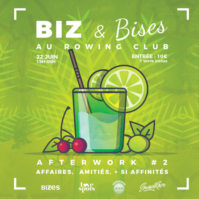 BIZ & Bises au Rowing Club, l’Afterwork 2 #5