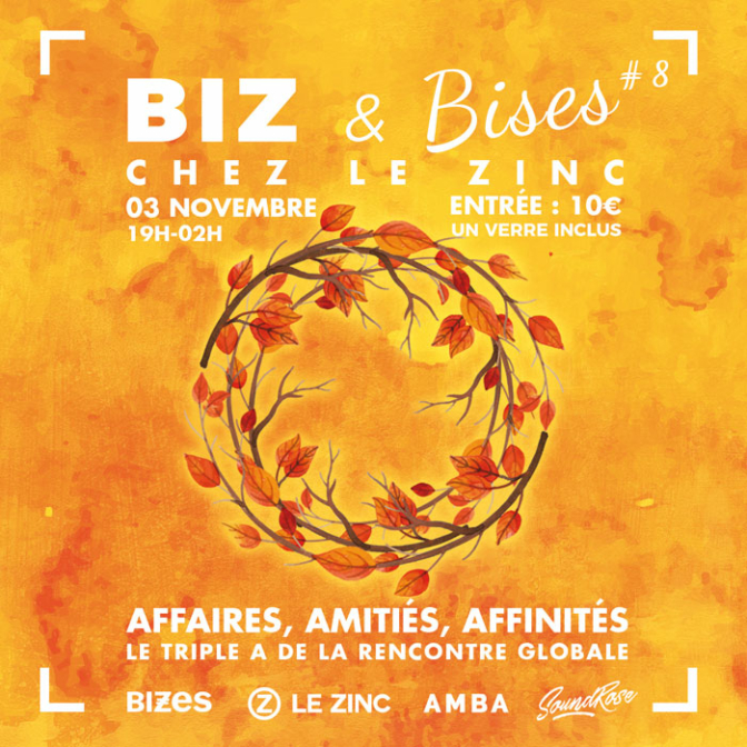 BIZ & Bises chez le Zinc #8